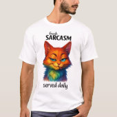 Sarcastic Rainbow Cat Funny Quote T-shirt (Voorkant)