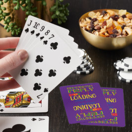SARCASTIC REPLY LAADING GELIEVE TE WACHTEN OP grap Pokerkaarten