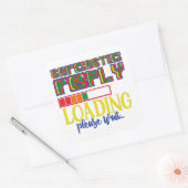 SARCASTIC REPLY LAADING GELIEVE TE WACHTEN OP grap Vierkante Sticker (Envelop)