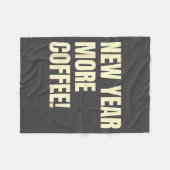 Sarcastic Resolution New Year More Coffee Funny  Fleece Deken (Voorkant (Horizontaal))