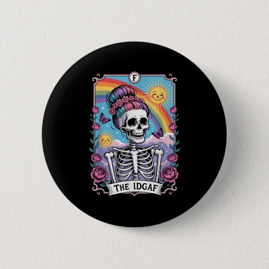 Sarcastic Skeleton The Idgaf Funny Tarot Card Goth Ronde Button 5,7 Cm (Voorkant)