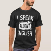 Sarcastic Speak English Grammar  Sarcastic T-shirt (Voorkant)