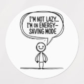 Sarcastic Stick Figuur Quote – Energiebesparing Labels (Design 2)