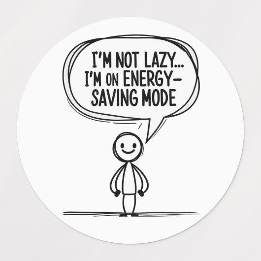 Sarcastic Stick Figuur Quote – Energiebesparing Labels (Design 1)