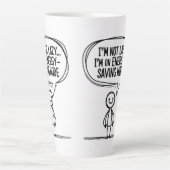 Sarcastic Stick Figuur Quote – Energiebesparing Latte Mok (Voorkant)
