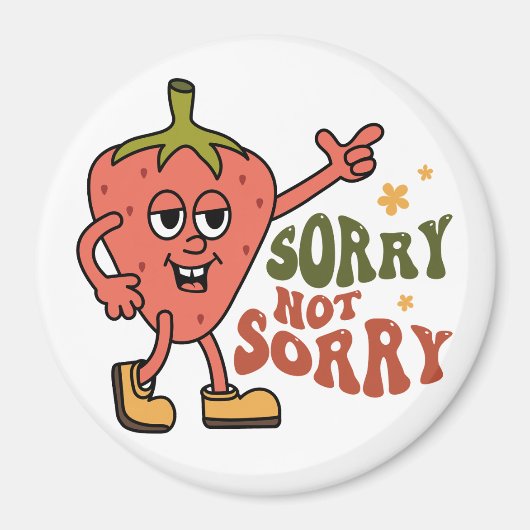 Sarcastic Strawberry Sorry Not Sorry Magneet (Voorkant)