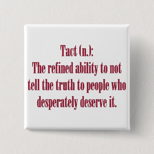 Sarcastic Tact Truth Dark Humor Word Art Vierkante Button 5,1 Cm (Voorkant)