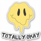Sarcastic "totally okay" sticker with funny emoji (Voorkant)
