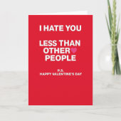Sarcastic Valentines I Hate You Card Kaart (Voorkant)