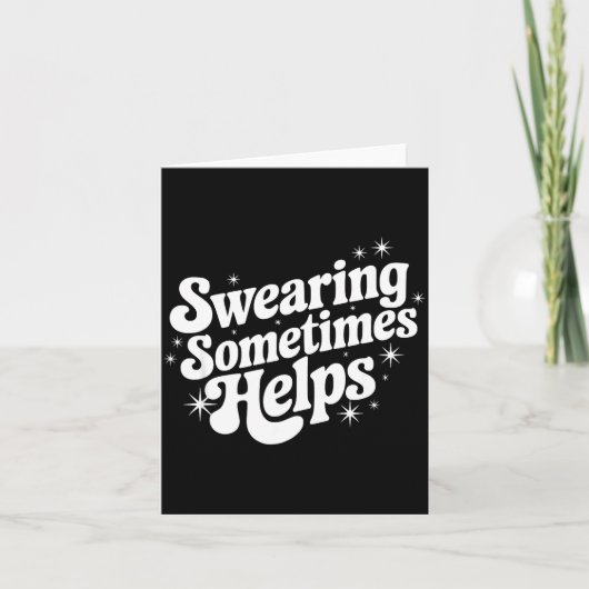 Sarcastic Work Quote Office Gift Swearing Sometime Kaart (Voorkant)