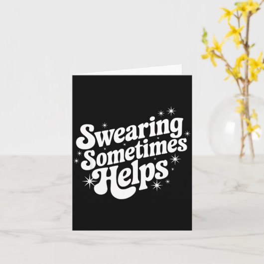 Sarcastic Work Quote Office Gift Swearing Sometime Kaart (Gele Bloem)