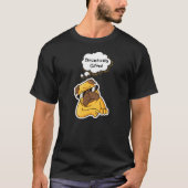 Sarcastisch begaafde hond t-shirt (Voorkant)