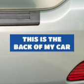 Sarcastisch citaat: DIT IS DE TERUG VAN MIJN CA Bumpersticker (Op auto)