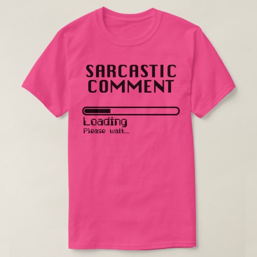 Sarcastisch commentaar Laden Computer Nerd Humor T-shirt (Design voorkant)