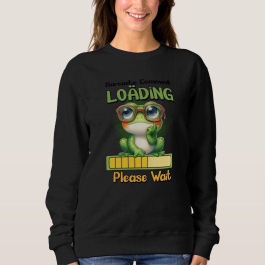 Sarcastisch Commentaar Loading Funny Quote T-shirt (Voorkant)