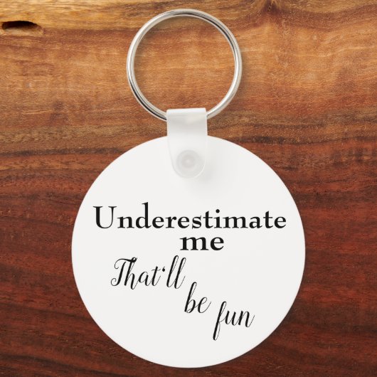 Sarcastisch één lineair citaat om succes aan te mo sleutelhanger (Voorkant)