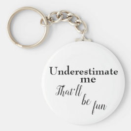 Sarcastisch één lineair citaat om succes aan te mo sleutelhanger