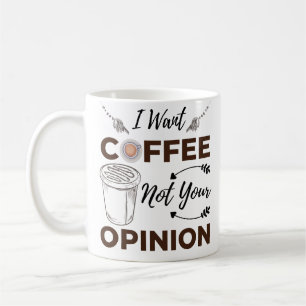 Sarcastisch en grappig, ik wil koffie niet je meni koffiemok
