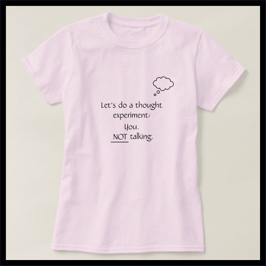 Sarcastisch, geen praatjes t-shirt