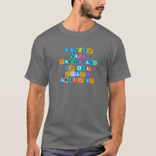 Sarcastisch Gezegde grappig dat ik geniet van kran T-shirt
