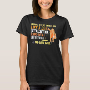 Sarcastisch Gezegde voor honden T-shirt