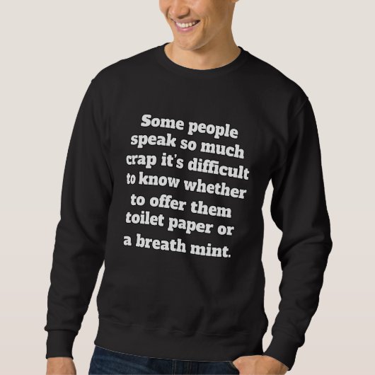 Sarcastisch Grappig Humor Ontwerp Sommige Mensen P Trui (Voorkant)