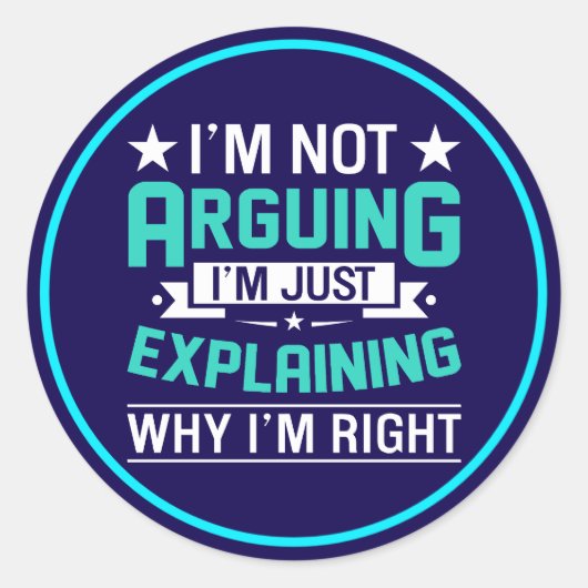 Sarcastisch Grappige Citaat Ontwerp Ronde Sticker (Voorkant)