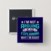 Sarcastisch Grappige Citaat Ontwerp Vierkante Button 5,1 Cm (Voorkant /achterkant)