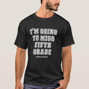 Sarcastisch Grappige Laatste Dag van Groep 7 Zomer T-shirt