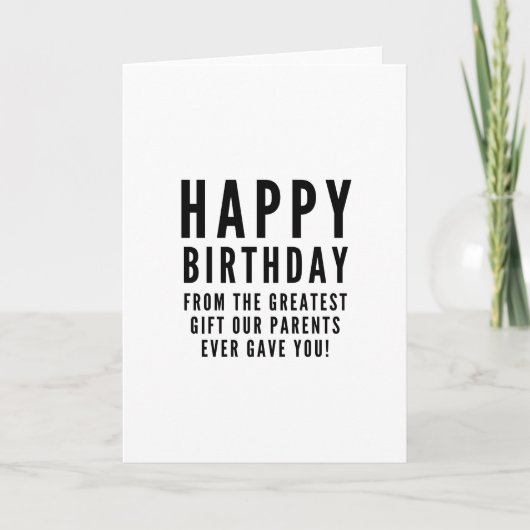 Sarcastisch grappige verjaardag met een sibling kaart (Voorkant)