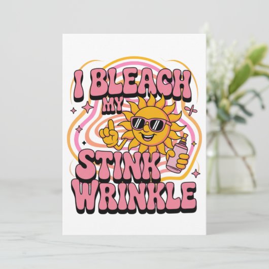 Sarcastisch Ik Bleek Mijn Stink Rimpel Grappige Ga Kaart (Staand voorkant)