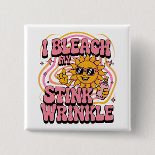 Sarcastisch Ik Bleek Mijn Stink Rimpel Grappige Ga Vierkante Button 5,1 Cm