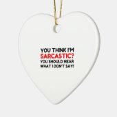 Sarcastisch Keramisch Ornament (Links)