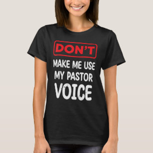 Sarcastisch laat me mijn pastoor niet gebruiken t-shirt
