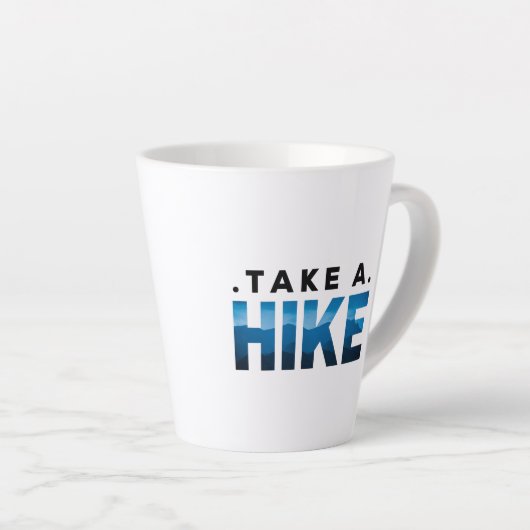 Sarcastisch neemt een heek, Hiking Gift voor Hiker Latte Mok (Rechterhoek)