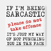 Sarcastisch Offensief Grappige Koelkast Magnet Cit (Voorkant)