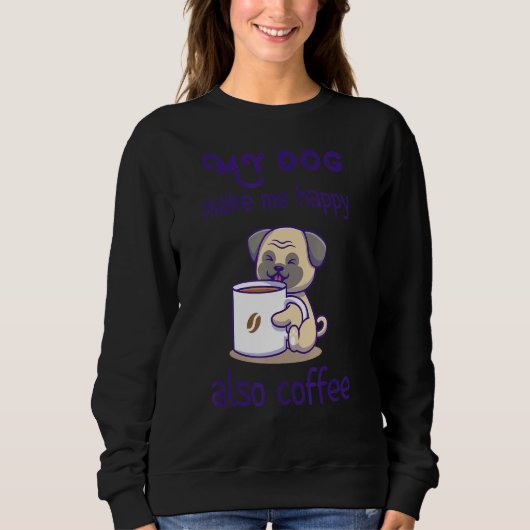 Sarcastisch ontwerp van honden en koffie trui (Voorkant)