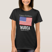 Sarcastisch op 4 juli | Happy Birthday Murica T-shirt (Voorkant)