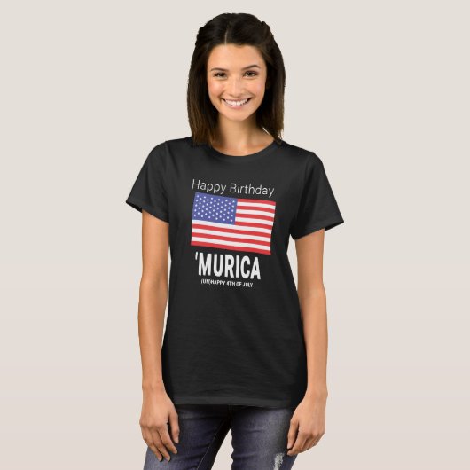 Sarcastisch op 4 juli | Happy Birthday Murica T-shirt (Voorkant volledig)
