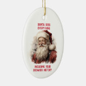 Sarcastisch Vies Santa Grappig Uw Browser Geschied Keramisch Ornament (Rechts)