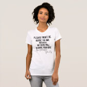 Sarcastisch wees niet onbeleefd Ik zal je laten hu T-shirt (Voorkant volledig)