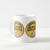 Sarcastisch werk Mok - World's Okayest Employee Ce (Voorkant links)