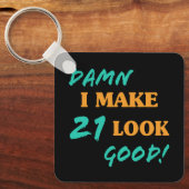 Sarcastische 21ste verjaardag sleutelhanger (Voorkant)