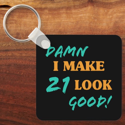 Sarcastische 21ste verjaardag sleutelhanger (Voorkant)