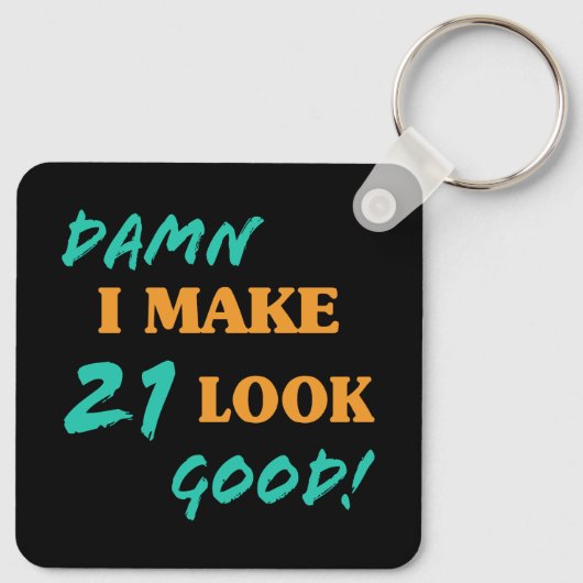 Sarcastische 21ste verjaardag sleutelhanger (Achterkant)