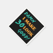 Sarcastische 30th Birthday Attitude Servet (Hoek)