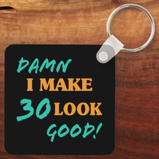 Sarcastische 30th Birthday Attitude Sleutelhanger (Achterkant)