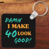 Sarcastische 40e geboortedag sleutelhanger (Achterkant)