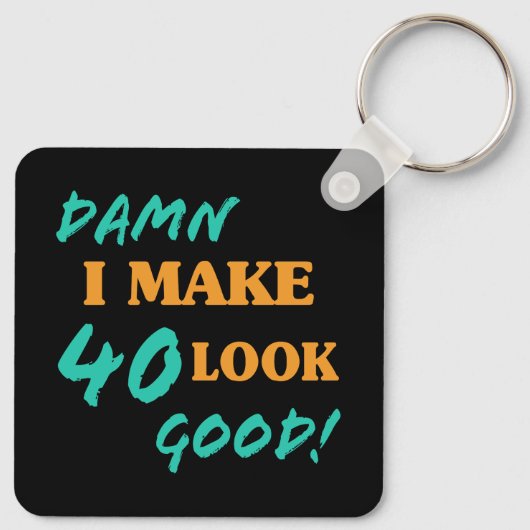 Sarcastische 40e geboortedag sleutelhanger (Achterkant)
