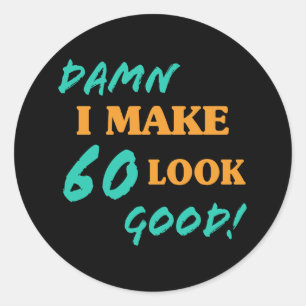 Sarcastische 60th Birthday Attitude Ronde Sticker